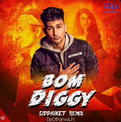 Bom Diggy – Siddhiket Remix